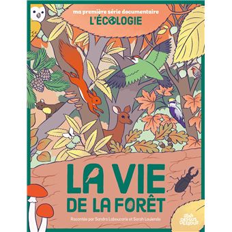 La Vie de la forêt