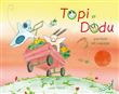 Topi et Dodu partent en voyage