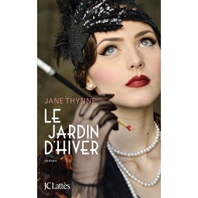 Le jardin d'hiver - Jane Thynne - broché