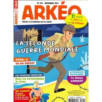 Arkéo Junior N°278 La Seconde Guerre Mondiale - novembre 2019