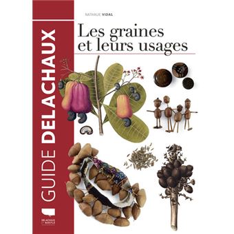 Les Graines et leurs usages