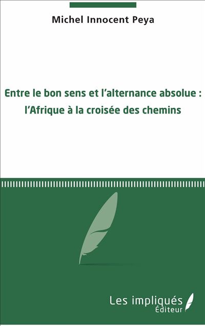 Entre le bon sens et l'alternance absolue
