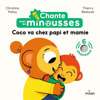 Chante avec les Minousses - Coco va chez papi et mamie