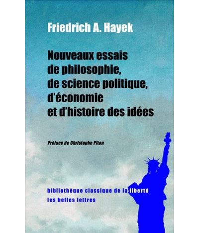 Nouveaux essais de philosophie, de science politique, d'économie et d'histoire des idées - Friedrich A. Hayek - broché