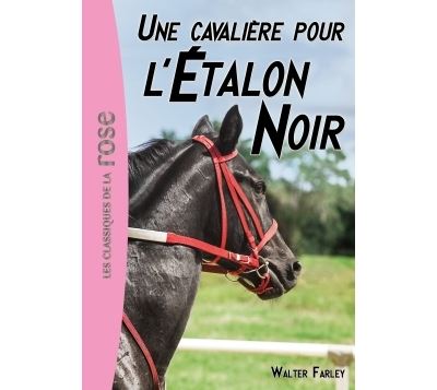L'Étalon Noir 18 - Une cavalière pour l'Etalon Noir