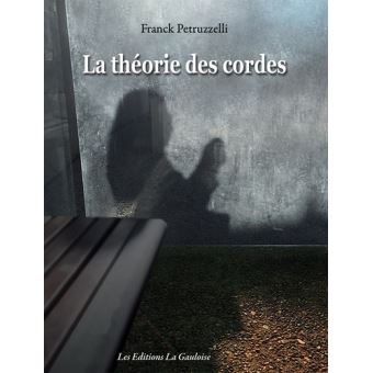 La théorie des cordes