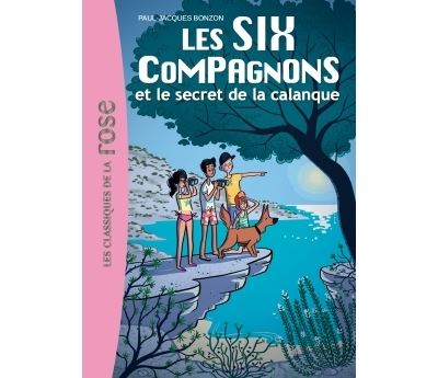 Les Six Compagnons 09 - Le secret de la calanque