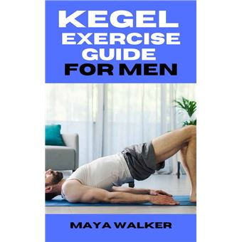 KEGEL EXERCISE GUIDE FOR MEN - 1