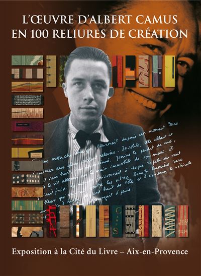 L' Œuvre d'Albert Camus en 100 reliures