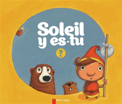 Soleil y es-tu ?