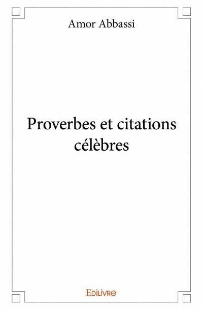 Proverbes et citations célèbres