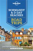 Normandy & D-Day Beaches Road Trips 2ed -anglais-