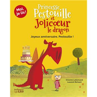 Princesse Pestouille et Jolicoeur le dragonL'anniversaire de Pestouille !