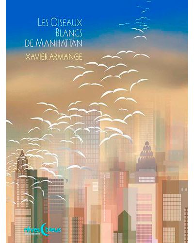 Les oiseaux blancs de Manhattan