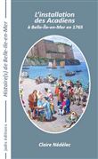 L'installation des Acadiens à Belle-Ile-en-Mer en 1765