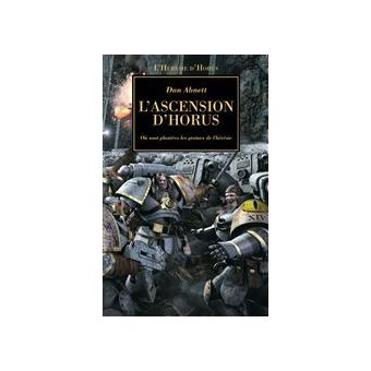 Warhammer 40.000 - The Horus heresy Tome 1 - L'ascension d'Horus