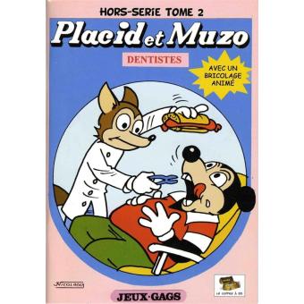 Placid et Muzo Tome Horssérie 2 cartonné Jacques Nicolaou Achat