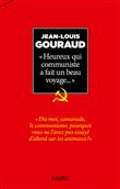 Heureux qui communiste a fait un beau voyage...