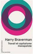 Travail et capitalisme monopoliste