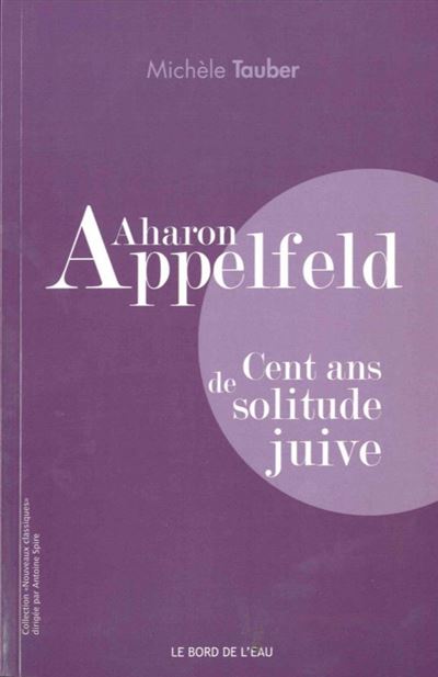 L'oeuvre de jeunesse d'Aharon Appelfeld