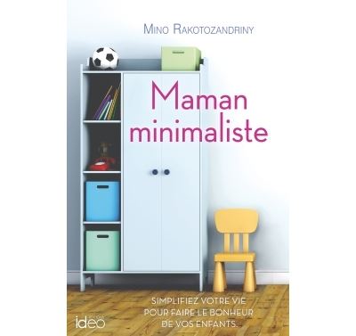 Maman minimaliste - Mino Rakotozandriny - broché