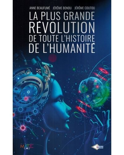 La plus grande révolution de toute l'histoire de l'Humanité
