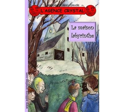 La maison labyrinthe