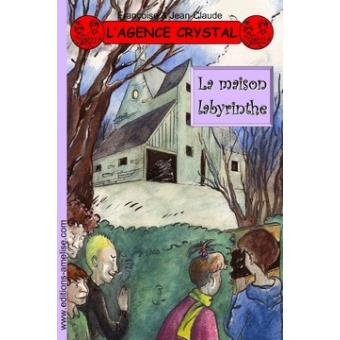 La maison labyrinthe