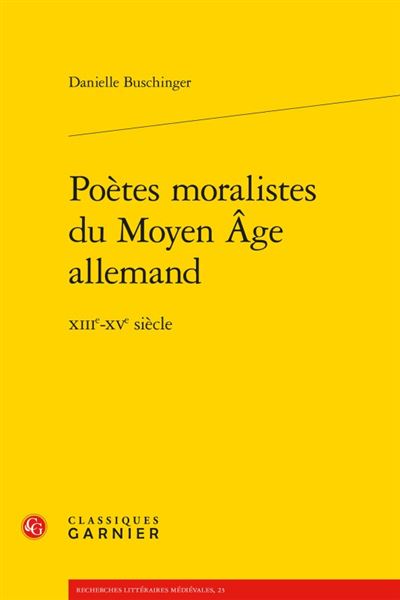 Poètes moralistes du Moyen Âge allemand