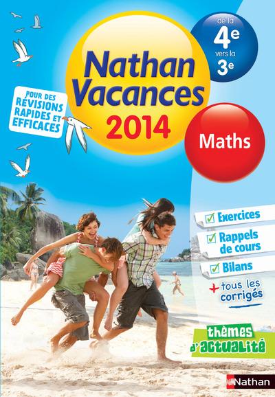 Cahier De Vacances 2014 Maths De La 4e Vers La 3e Nathan Vacances