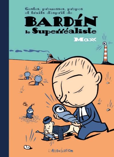 Bardín Le Superréaliste