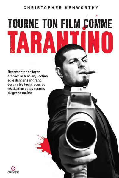 Tourne ton film comme Tarantino