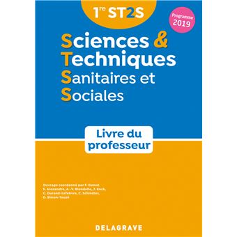 Sciences et Techniques Sanitaires et Sociales 1re ST2S (2019) - Livre du professeur