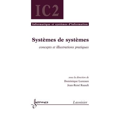 Systemes de systemes concepts et illustrations pratiques tra