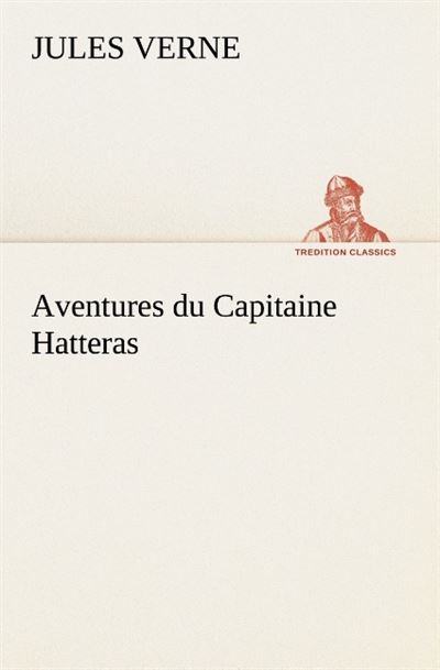 Aventures du capitaine Hatteras