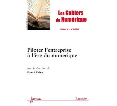 Piloter l'entreprise a l'ere du numerique les cahiers de num