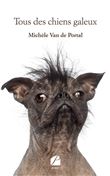 Tous des chiens galeux