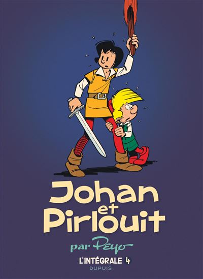 Johan et Pirlouit - L'Intégrale - Tome 4 - Johan et Pirlouit, L'Intégrale tome 4 (1959-1970) (réédit