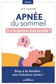 Apnée du sommeil, et si la guérison était possible ?