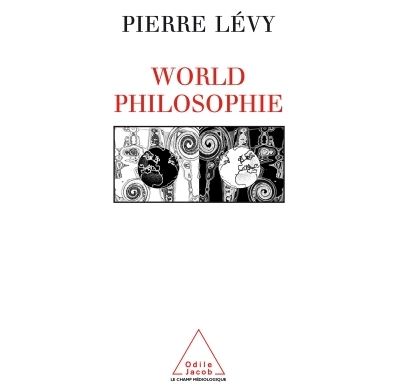 World philophie - Pierre Lévy - broché
