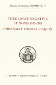 Théologie négative et nom divins chez saint Thomas d'Aquin