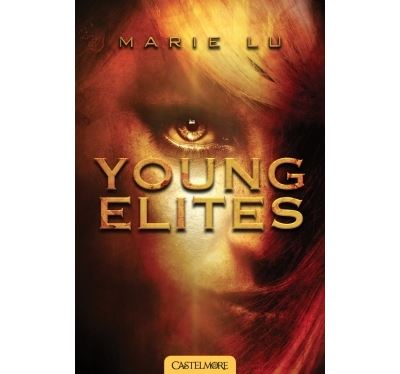 Young élites - Young Elites - tome 1 Young élites - Young Elites - tome 1