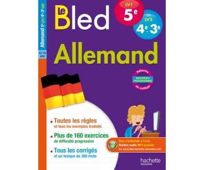 Cahier Bled Allemand Niveau A2 : 5e LV1 / 4e-3e LV2 Cahier D'exercices ...