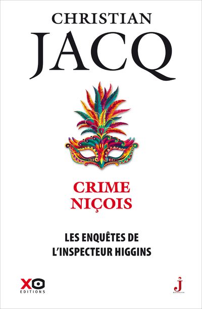 Les enquêtes de l'inspecteur Higgins - tome 35 Crime Niçois - Christian Jacq - broché