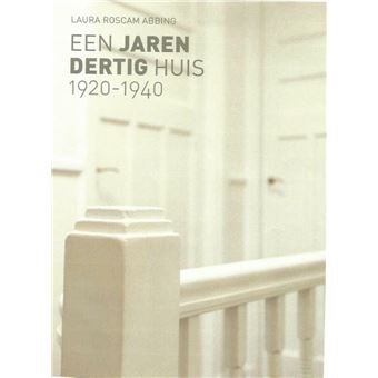 een jaren dertig huis 1920 1940 1920 1940 tome 2 broché laura