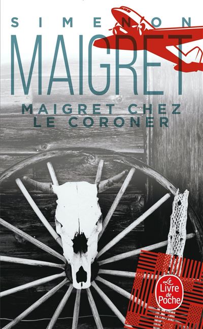 Maigret chez le coroner - Georges Simenon - Poche