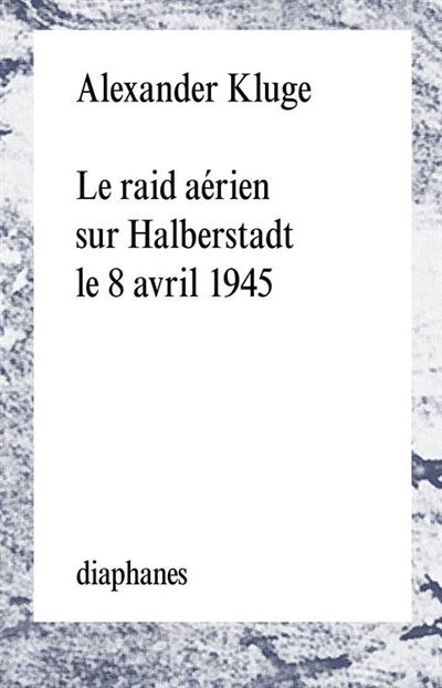 Le raid aérien sur Halberstadt