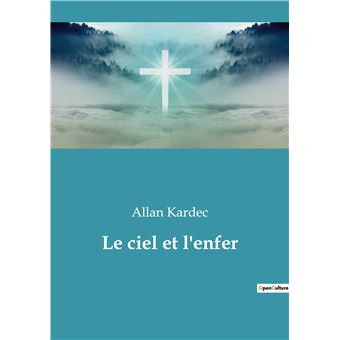 Le ciel et l'enfer