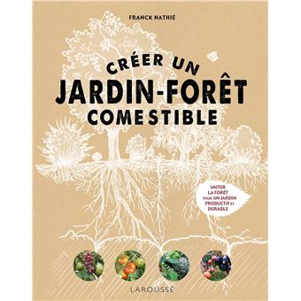 Créer un jardin-forêt comestible