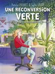 Une reconversion verte - Parcours initiatique d'une trentena